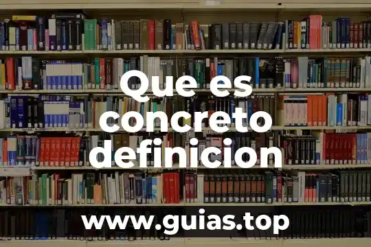 Que es experimentar definición para niños 4 Que es concreto definicion