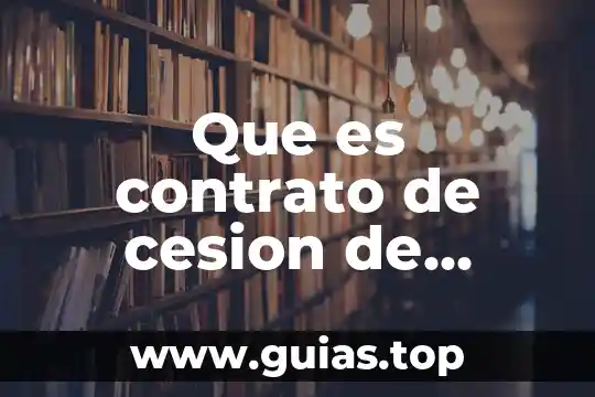 Que es un contrato de credito de habilitacion o avio 3 Que es contrato de cesion de derechos