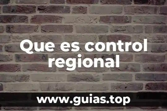 Qué es la sala regional toluca 5 Que es control regional
