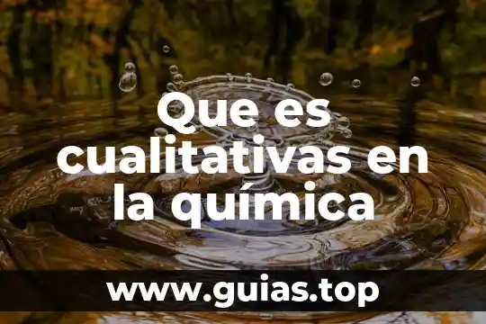 Qué es energía potencial y cinética en química 3 Que es cualitativas en la química