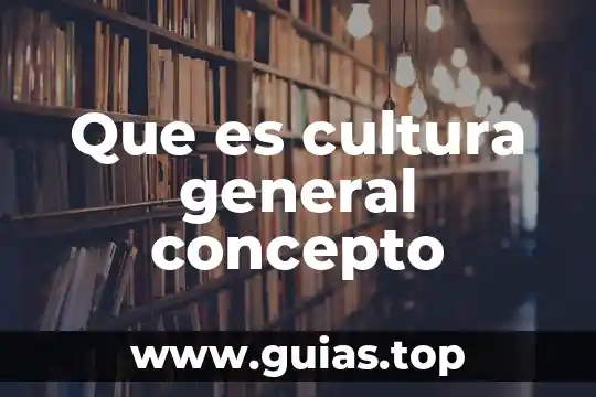 Que es procuraduría general de justicia del estado de méxico 5 Que es cultura general concepto