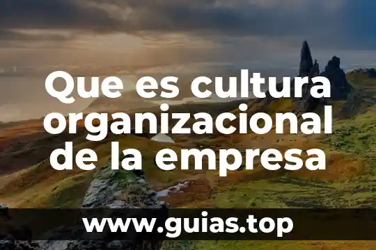 Que es ontología ética 7 Que es cultura organizacional de la empresa