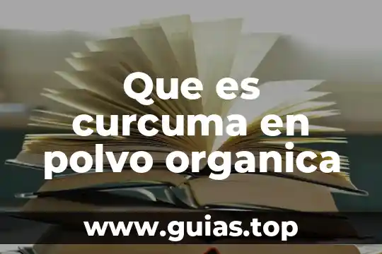 Laboratorio quimica organica que es un agente desecante 3 Que es curcuma en polvo organica