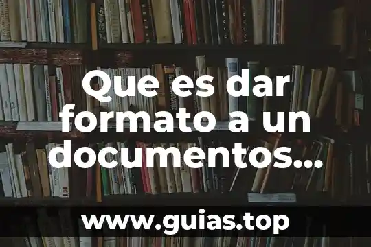 Por que es importante dar una introduccion de luna asignatura 7 Que es dar formato a un documentos word