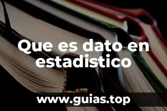 Que es pensamiento estadistico 6 Que es dato en estadistico
