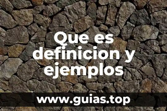 Que es seleccion definición de ambiente 7 Que es definicion y ejemplos