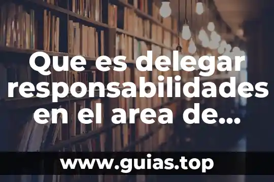 Para que es un examen grupo sanguíneo y factor rh 6 Que es delegar responsabilidades en el area de rh