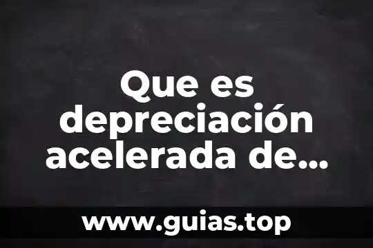 Que es ser top en lol 5 Que es depreciación acelerada de activos