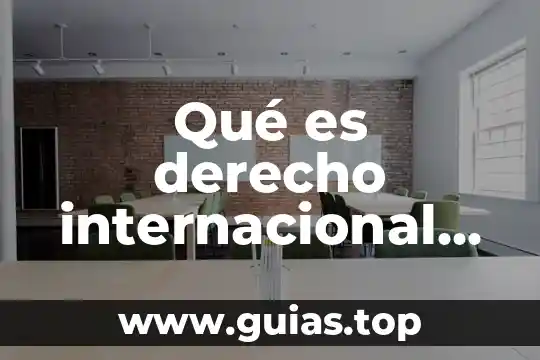 Que es idea principal de un libro 4 Qué es derecho internacional definición de un libro