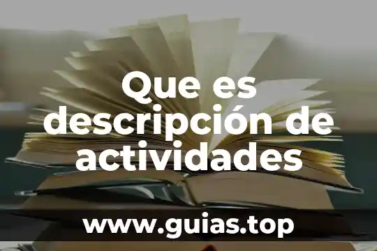 Descripción que es una hoja de cálculo 3 Que es descripción de actividades