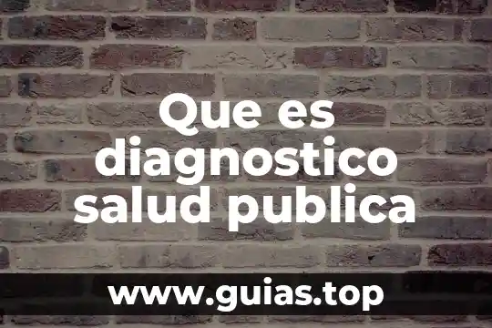 Qué es atención primaria en salud definición 3 Que es diagnostico salud publica