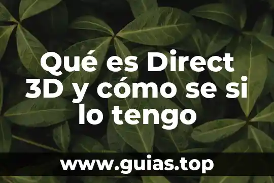 Qué es la meditación qué tipos de meditación hay 7 Qué es Direct 3D y cómo se si lo tengo