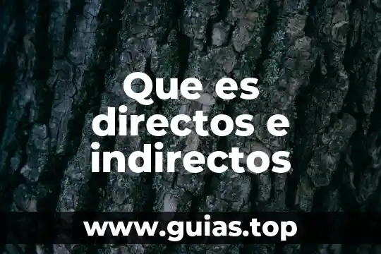 E que es en matemáticas 8 Que es directos e indirectos