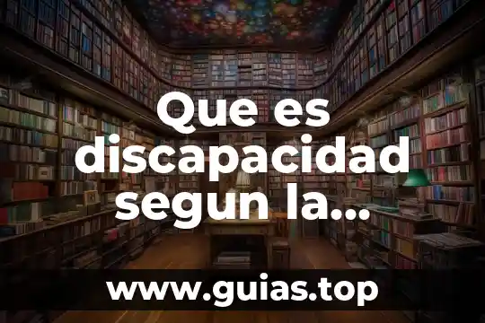 Que es la discapacidad intelectual segun verdugo 3 Que es discapacidad segun la psicologia