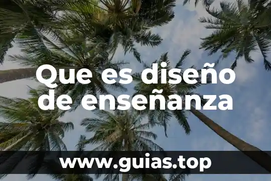 Que es un diseño de propuesta de intervencion 5 Que es diseño de enseñanza