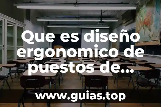 Que es un sistema en diseño curricular 7 Que es diseño ergonomico de puestos de trabajo