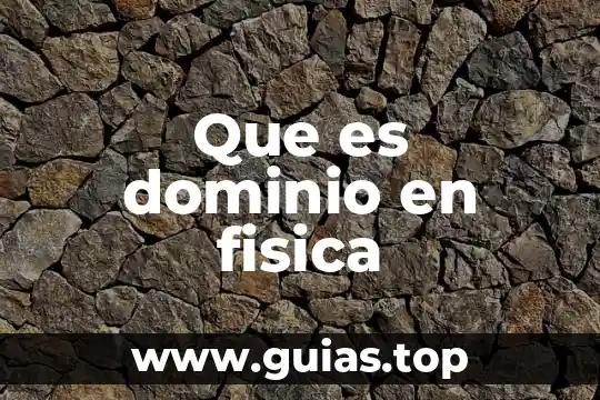 Que es la agilidad educacion fisica 3 Que es dominio en fisica