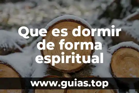 Que es bueno para poder dormir 6 Que es dormir de forma espiritual
