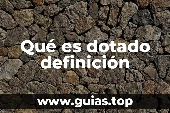 Qué es merlot definición 5 Qué es dotado definición