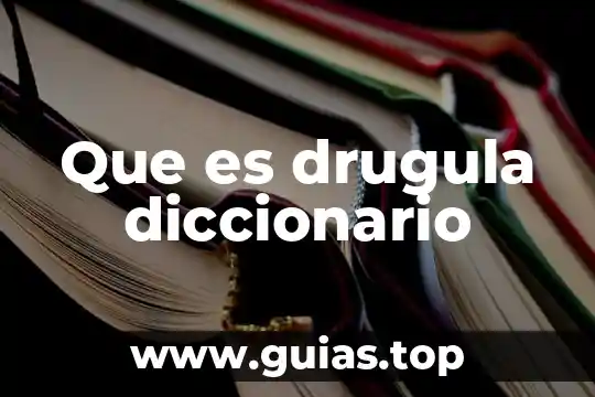 Que es populares diccionario 6 Que es drugula diccionario