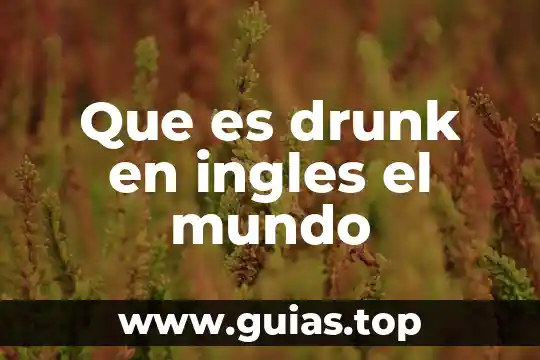 Que es peppa pig en ingles 5 Que es drunk en ingles el mundo
