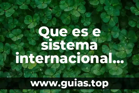 Define que es tiempo y en que unidades se expresa 3 Que es e sistema internacional de unidades