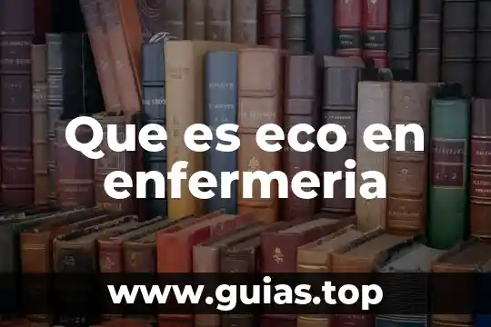 Anestesia que es tipos material acciones de enfermeria 3 Que es eco en enfermeria