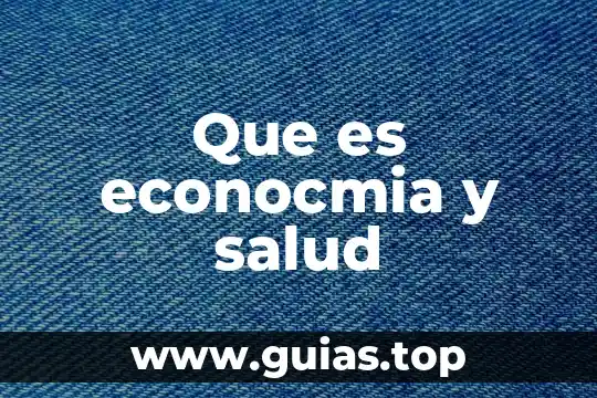 Que es una crisis emergente en salud 6 Que es econocmia y salud