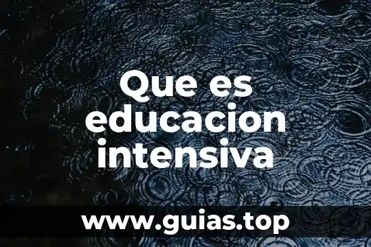 Que es un principio filosofico de la educacion 7 Que es educacion intensiva