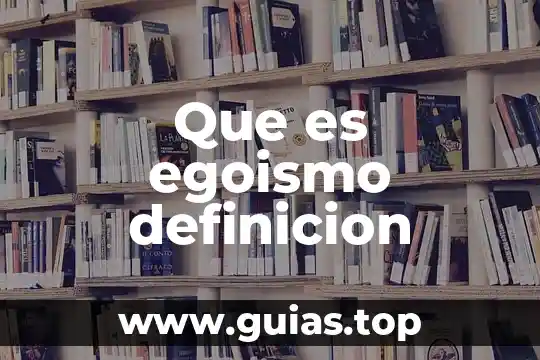 Qué es un de riesgo definición 3 Que es egoismo definicion