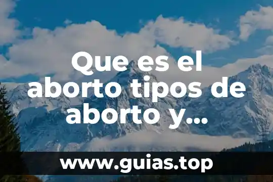 Qué es el bullying tipos y consecuencias 4 Que es el aborto tipos de aborto y consecuencias