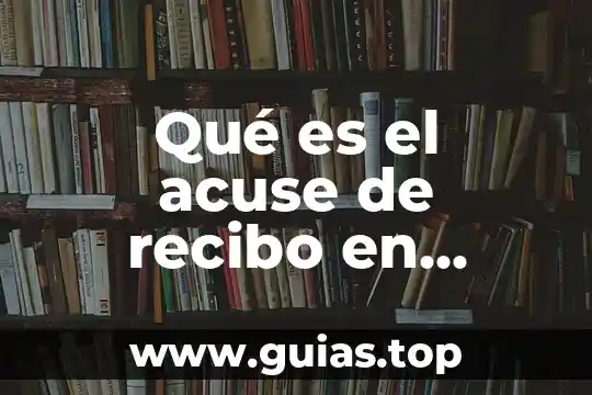 Que es un grupo indijenas en mexico 3 Qué es el acuse de recibo en correos de México