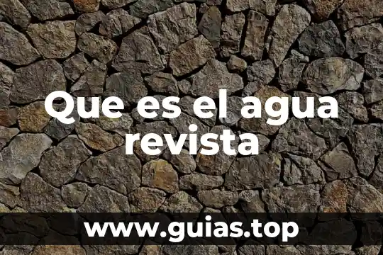 Que es soñar con mucha gente y agua 7 Que es el agua revista