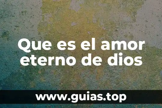 Qué es amor propio en psicología 4 Que es el amor eterno de dios