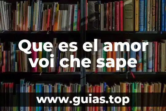 Que es el amor etimologia griego 4 Que es el amor voi che sape