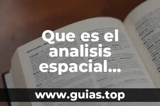 Que es decodificar segun autores 6 Que es el analisis espacial geografico autores