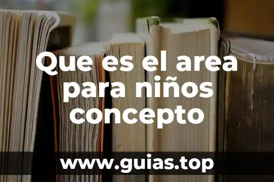 Que es trashumancia para niños 4 Que es el area para niños concepto
