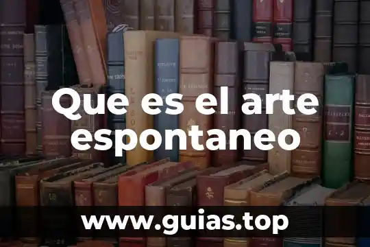 Que es copy del arte 4 Que es el arte espontaneo