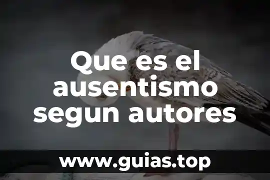 Concepto de que es edad segun autores 7 Que es el ausentismo segun autores