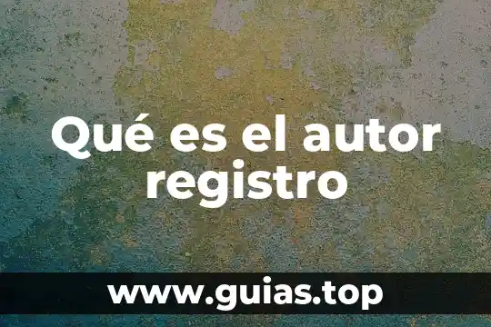 ¿Qué es el número de registro de la UDA? 6 Qué es el autor registro