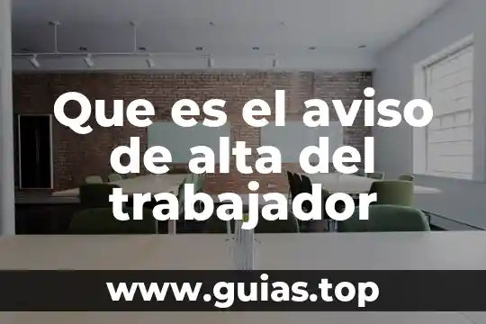 Que es una unidad de ciclo antiguo 8 Que es el aviso de alta del trabajador
