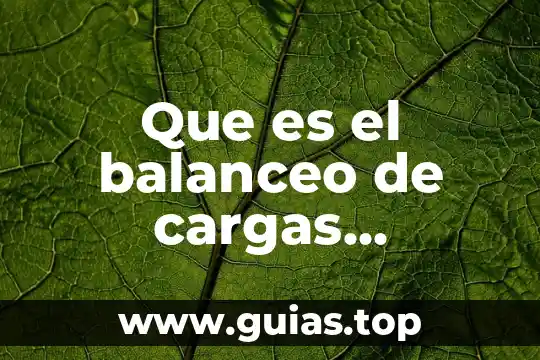 Que es el manejo de herramientas electricas 7 Que es el balanceo de cargas electricas