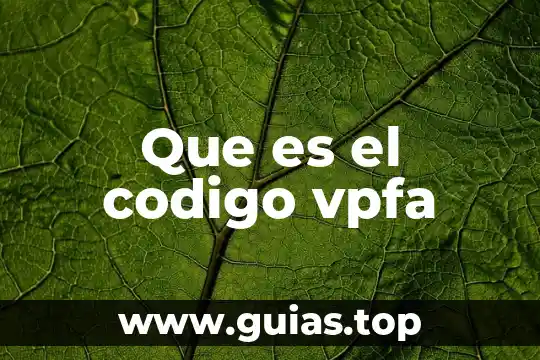 Que es un animal oofagos 6 Que es el codigo vpfa