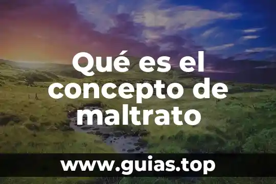 Que es el no al maltrato animal 7 Qué es el concepto de maltrato