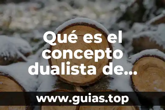 Que es el concepto relacionado con la gravedad soporte salto 6 Qué es el concepto dualista de rene descartes