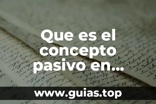 Conjunción que es clasificación y ejemplo 8 Que es el concepto pasivo en contabilidad ejemplo
