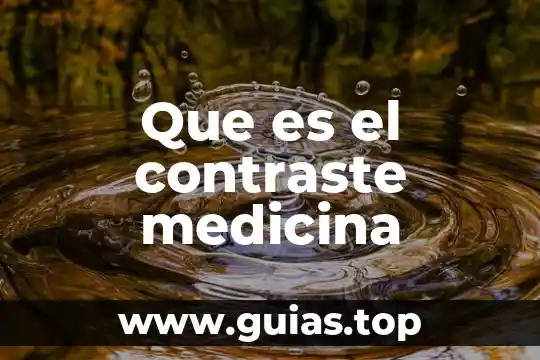 Que es el contraste medicina