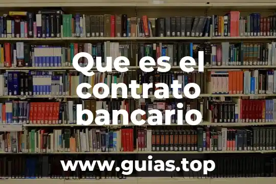 Que es un contrato de credito de habilitacion o avio 7 Que es el contrato bancario