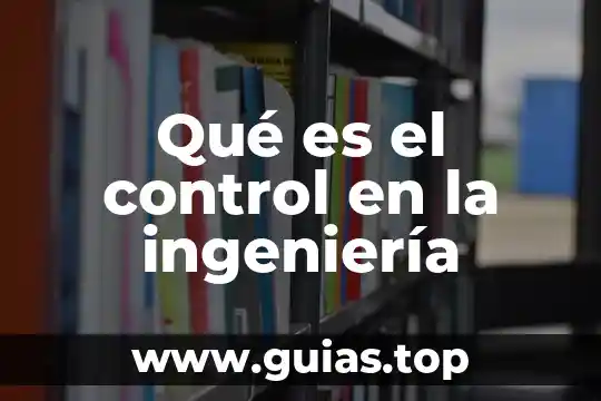 Que es ontología ética 5 Qué es el control en la ingeniería