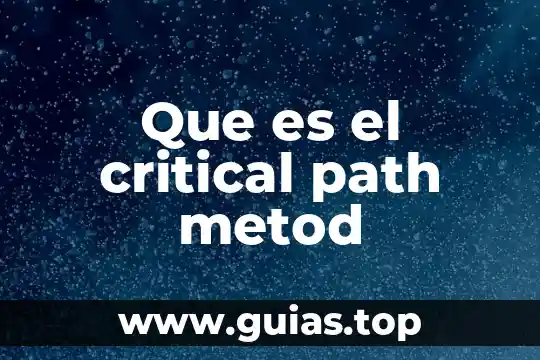 Que es un relacionismo 7 Que es el critical path metod